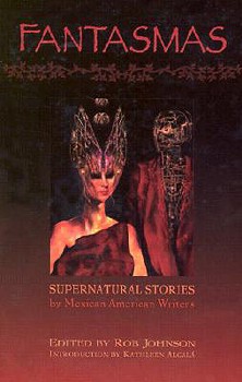 Paperback Fantasmas: Supernatural Stories by Mexican American Writers Book