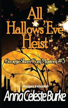 Paperback All Hallows' Eve Heist Georgie Shaw Cozy Mystery #3 Book