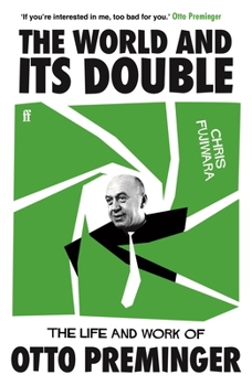 Paperback Faber Faber The World and its Double The Life and Work of Otto Preminger. Book