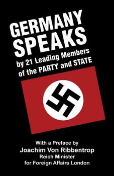 Paperback Germany Speaks: By 21 Leading Members of Party and State Book