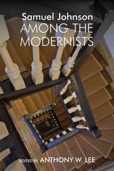 Paperback Samuel Johnson Among the Modernists Book