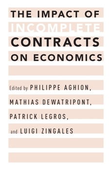 Paperback The Impact of Incomplete Contracts on Economics Book