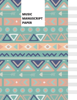 Paperback Music Manuscript Paper: Blank Sheet Music Notebook - Tribal Book