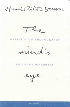 Hardcover Henri Cartier-Bresson: The Mind's Eye: Writings on Photography and Photographers Book