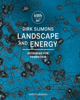 Hardcover Landscape and Energy: Designing Transition Book
