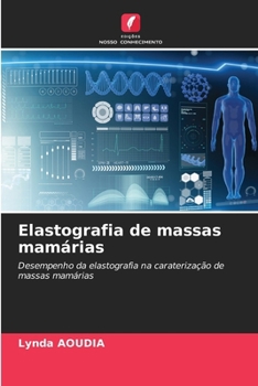 Elastografia de massas mamárias (Portuguese Edition)