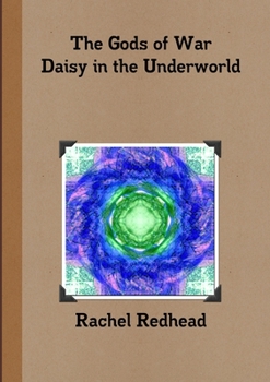 Paperback The Gods of War - Daisy in the Underworld Book