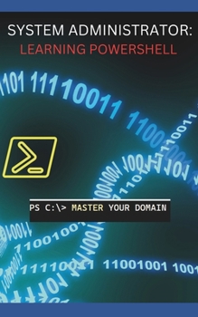 Paperback System Administrator: Learning Powershell Book