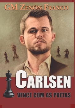 Paperback Carlsen Vence com as Pretas [Portuguese] Book