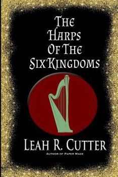 Paperback The Harps of the Six Kingdoms Book