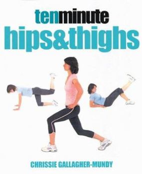 Paperback Ten Minute Hips & Thighs Book