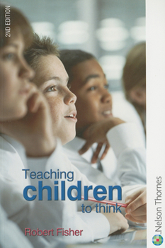 Paperback Teaching Children to Think Second Edition Book