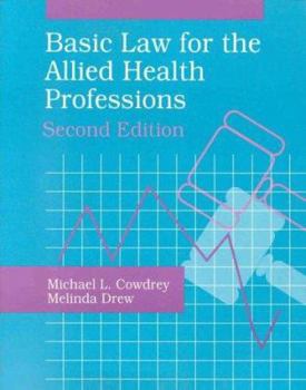 Paperback Basic Law for Allied Health Professionals: . (Jones and Barlett Series in Health Sciences) Book