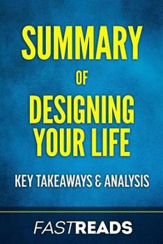 Paperback Summary of Designing Your Life: Key Takeaways & Analysis Book