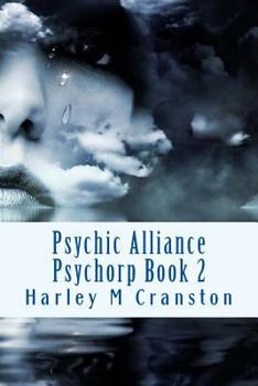 Paperback Psychic Alliance: Psychorp Book 2 Book