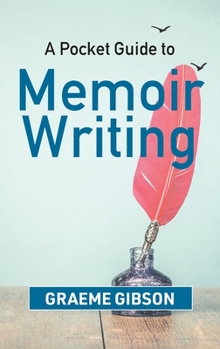 Paperback A Pocket Guide to Memoir Writing Book