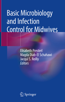 Hardcover Basic Microbiology and Infection Control for Midwives Book