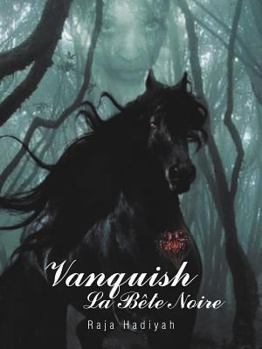 Paperback Vanquish La B Te Noire Book