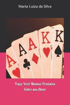 Paperback Faça Você Mesma Previsões Sobre Seu Amor [Portuguese] Book