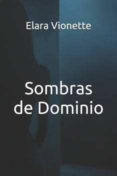 Paperback Sombras de Dominio [Spanish] Book