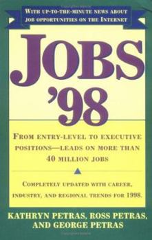 Paperback Jobs 98: From Entry Level to Executive Positions Leads on More Than 40 Million Jobs Book