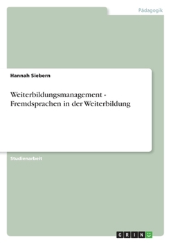 Paperback Weiterbildungsmanagement - Fremdsprachen in der Weiterbildung [German] Book