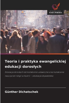 Teoria i praktyka ewangelickiej edukacji doroslych (Polish Edition)