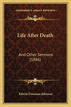 Life After Death: And Other Sermons