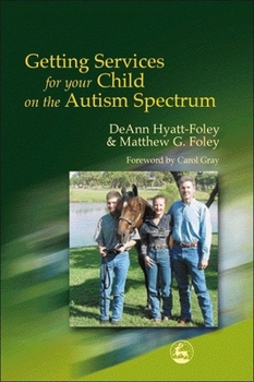 Paperback Getting Services for Your Child on the Autism Spectrum Book