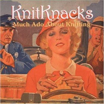 Hardcover Knitknacks: Much ADO about Knitting Book
