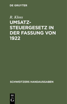 Hardcover Umsatzsteuergesetz in Der Fassung Von 1922 [German] Book