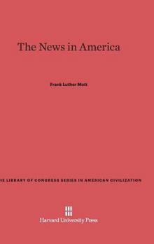 Hardcover The News in America Book