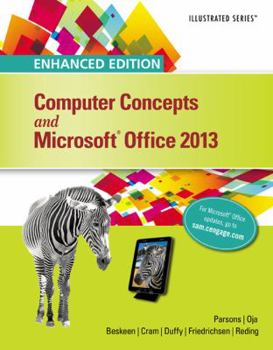 Paperback Enhanced Computer Concepts and Microsoftoffice 2013 Illustrated Book