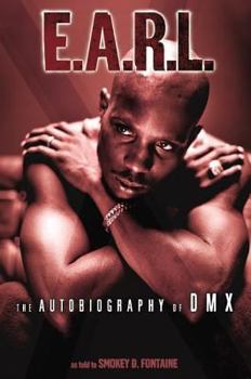 Paperback E.A.R.L.: The Autobiography of DMX Book