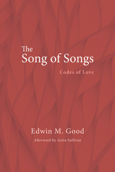 Paperback The Song of Songs: Codes of Love Book