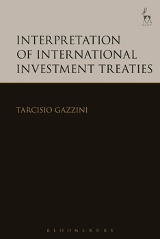 Hardcover Interpretation of International Investment Treaties Book