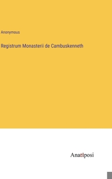 Hardcover Registrum Monasterii de Cambuskenneth Book