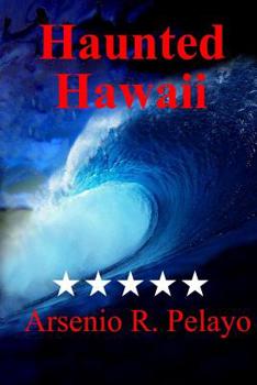Paperback Haunted Hawaii: Paranormal Book