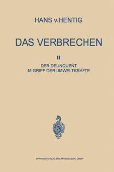 Paperback Das Verbrechen II: Der Delinquent Im Griff Der Umweltkräfte [German] Book
