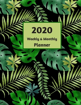 2020 Weekly & Monthly Planner: Large (8.5" x 11") Calendar and Goal Pages for January 2020 - December 2020 - Green Ferns on Black Background