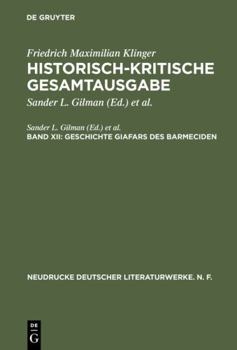 Hardcover Geschichte Giafars des Barmeciden: Ein Seitenstück zu »Faust's Leben, Thaten und Höllenfahrt« (Neudrucke deutscher Literaturwerke. N. F., 48) (German Edition) [German] Book