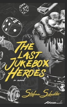 Paperback The Last Jukebox Heroes Book