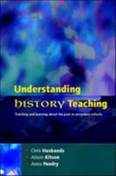 Paperback Understanding History Teaching Book