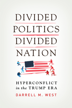 Paperback Divided Politics, Divided Nation: Hyperconflict in the Trump Era Book
