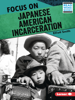 Paperback Focus on Japanese American Incarceration Book