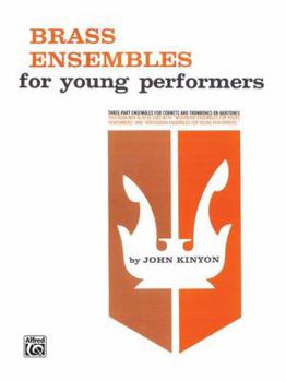 Paperback Brass Ensembles for Young Performers: 2 Cornets, Trombone Book