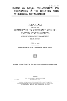 Paperback Hearing on DOD/VA collaboration and cooperation on the education needs of returning servicemembers Book