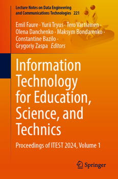 Information Technology for Education, Science, and Technics: Proceedings of ITEST 2024, Volume 1 (Lecture Notes on Data Engineering and Communications Technologies, 221)