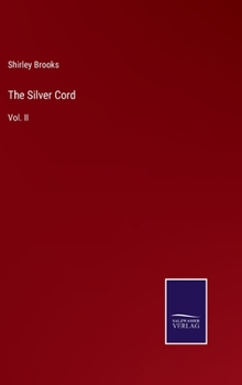 Hardcover The Silver Cord: Vol. II Book