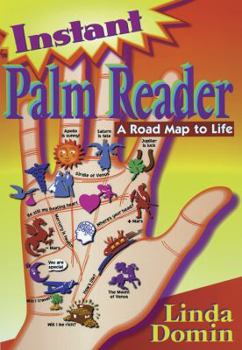 Paperback Instant Palm Reader: A Roadmap to Life a Roadmap to Life Book